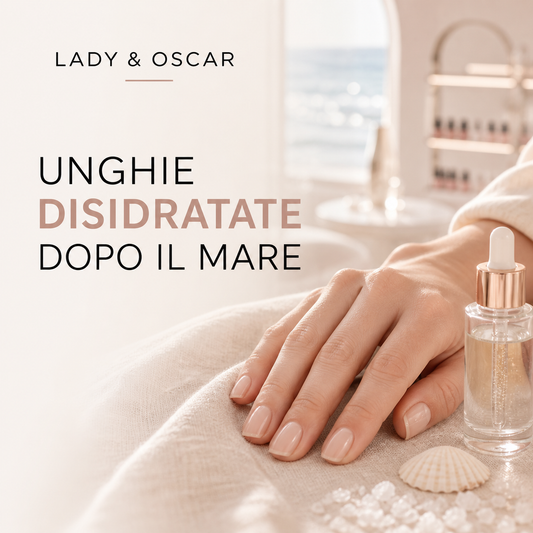 Mano con unghie idratate dopo il mare, olio cuticole Lady&Oscar