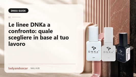 Le linee DNKa a confronto: quale scegliere in base al tuo lavoro