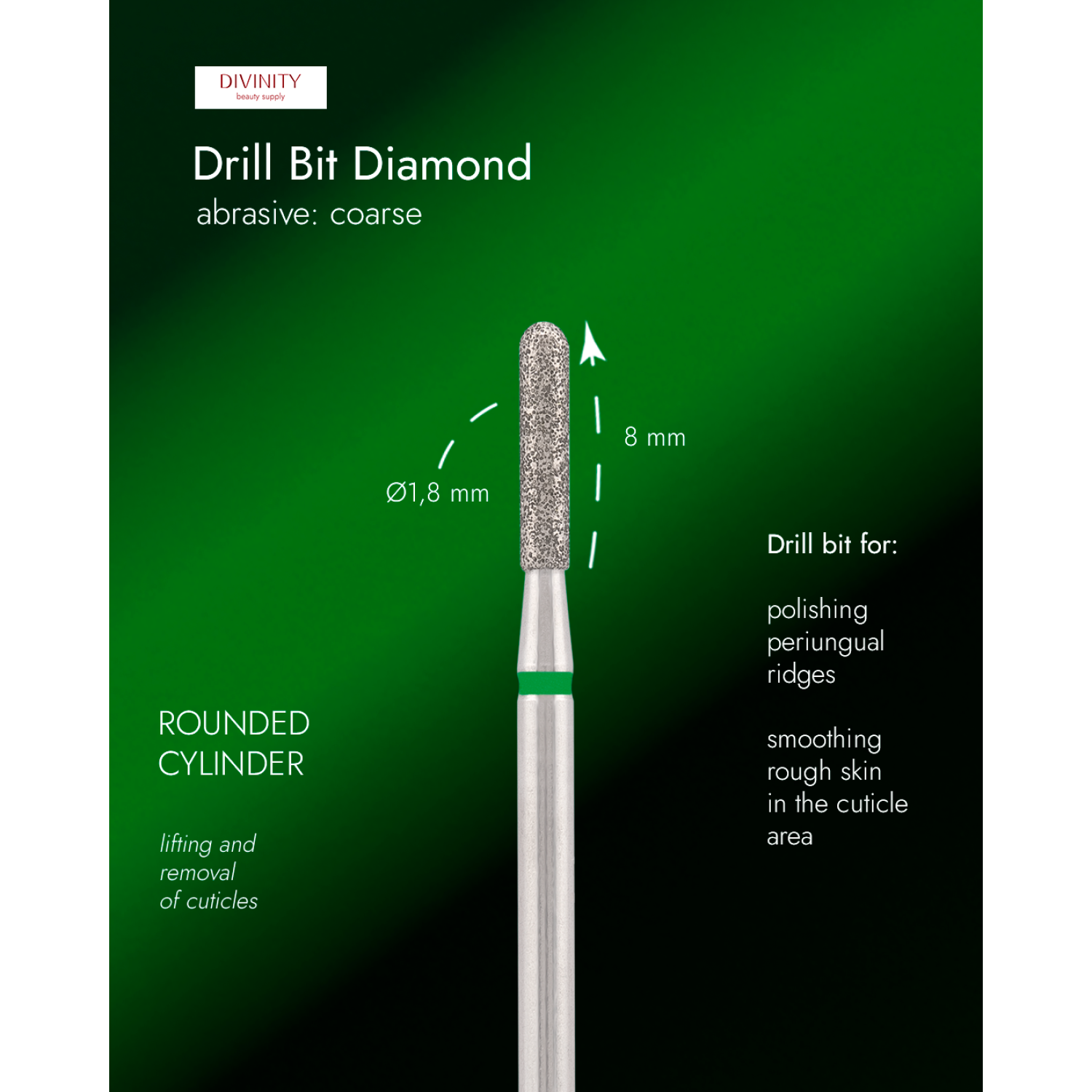 Diamond bit "rounded cylinder" green, L-8,0 mm., Ø1,8 mm.