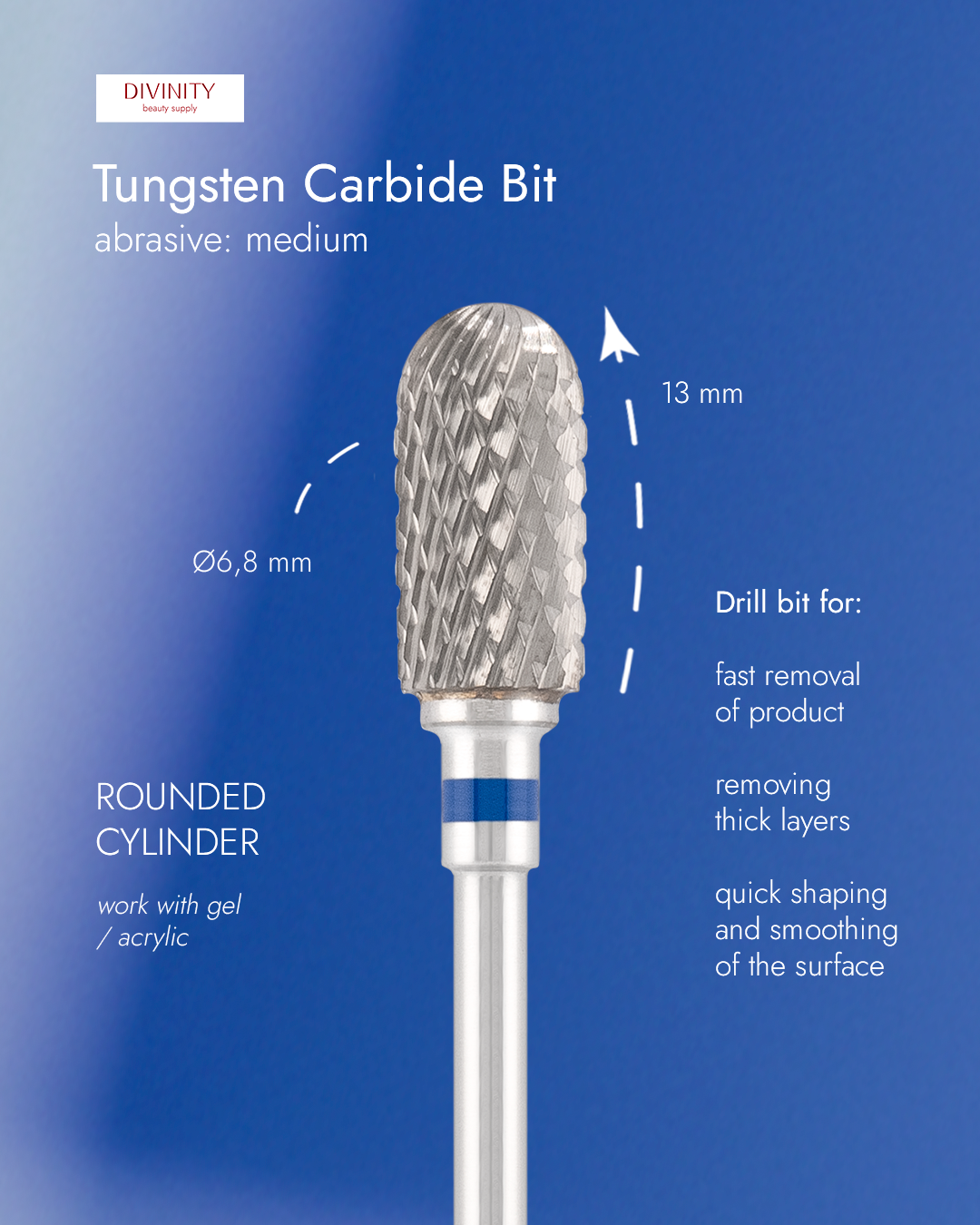 Tungsten carbide bit "rounded cylinder" blue, L-13,0 mm., Ø6,8 mm